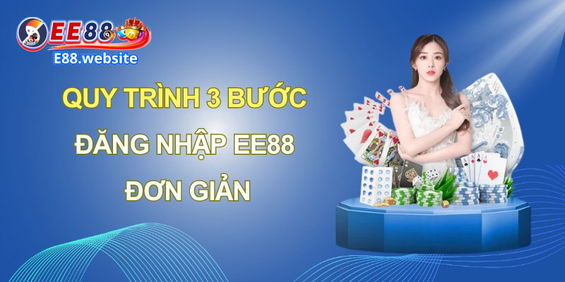 Quy trình đăng nhập EE88