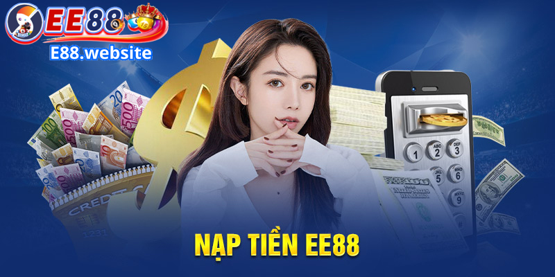 Giới thiệu về Nạp Tiền EE88