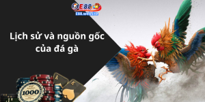 Lịch sử và nguồn gốc của đá gà